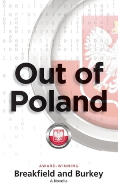 Charles V Breakfield · Out of Poland (Paperback Book) (2021)