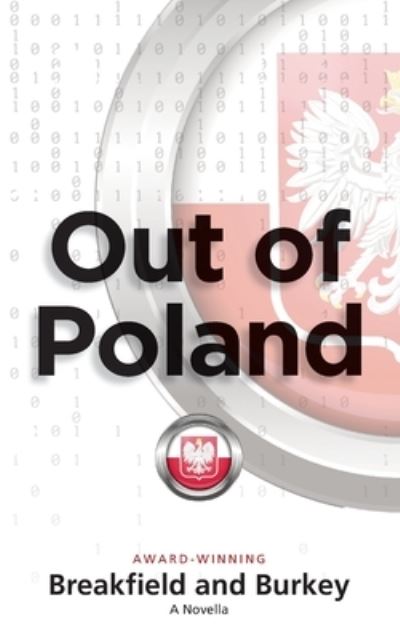 Out of Poland - Charles V Breakfield - Books - Icabod Press - 9781946858535 - June 11, 2021