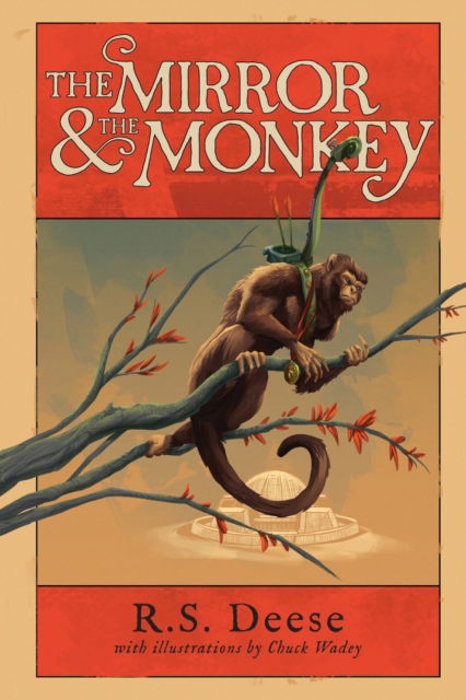 Cover for R S Deese · The Mirror &amp; The Monkey (Paperback Book) (2022)