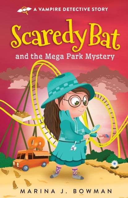 Cover for Marina J Bowman · Scaredy Bat and the Mega Park Mystery (Paperback Book) (2022)