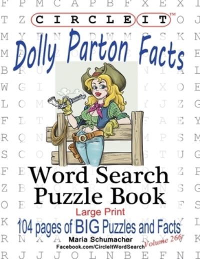 Cover for Maria Schumacher · Circle It, Dolly Parton Facts, Word Search, Puzzle Book (Pocketbok) (2020)