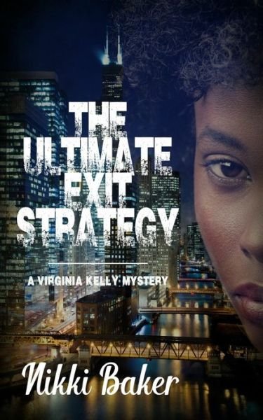 Cover for Baker Nikki Baker · The Ultimate Exit Strategy (Paperback Book) (2022)