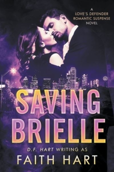 Cover for Faith Hart · Saving Brielle (Paperback Book) (2022)