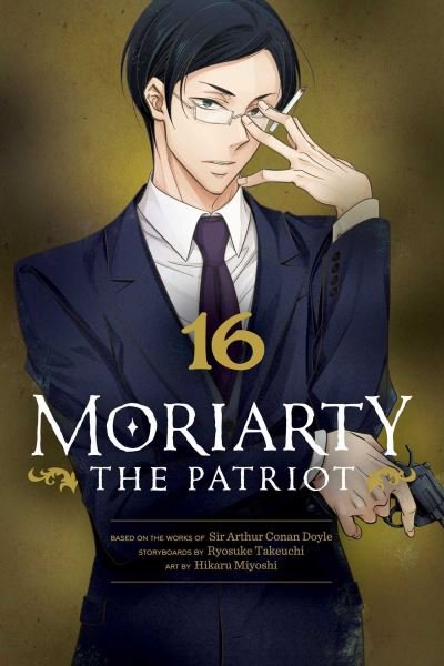 Cover for Ryosuke Takeuchi · Moriarty the Patriot, Vol. 16 - Moriarty the Patriot (Paperback Book) (2024)