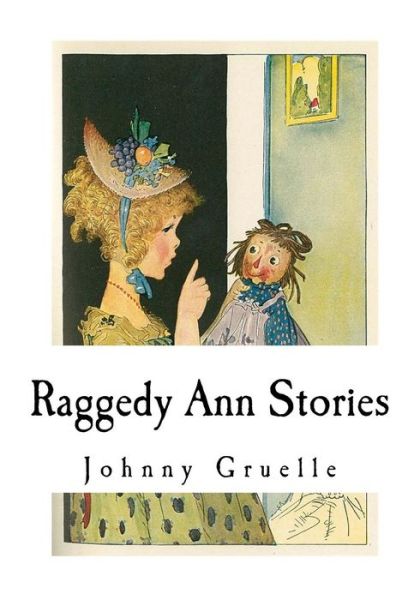 Cover for Johnny Gruelle · Raggedy Ann Stories (Paperback Book) (2017)