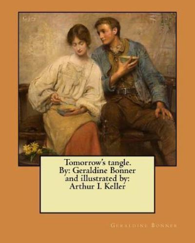 Cover for Geraldine Bonner · Tomorrow's tangle. By (Pocketbok) (2017)