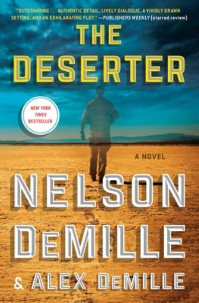 Cover for Nelson DeMille · The Deserter: A Novel - Scott Brodie &amp; Maggie Taylor Series (Paperback Book) (2020)