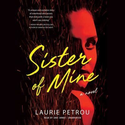 Cover for Laurie Petrou · Sister of Mine Lib/E (CD) (2018)