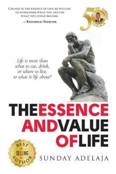 Cover for Sunday Adelaja · The essence and value of life (Paperback Book) (2018)