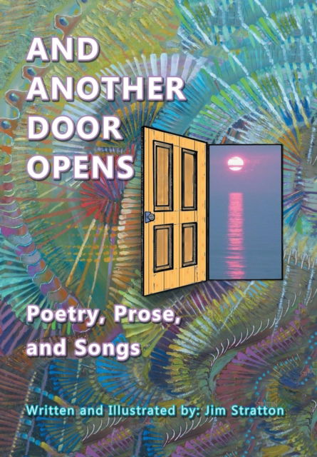 Cover for Jim Stratton · And Another Door Opens (Inbunden Bok) (2018)