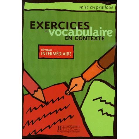 Cover for Anne Akyuz · Exercices de vocabulaire en contexte: Livre de l'eleve - niveau intermedia (Paperback Book) [French edition] (2000)