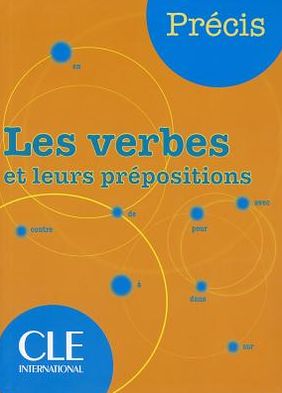 Cover for Isabelle Chollet · Les verbes et leurs prepositions (Taschenbuch) [French edition] (2007)