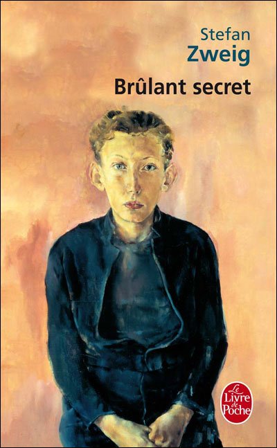 Cover for Zweig · Brulant Secret (Ldp Litterature) (French Edition) (Paperback Bog) [French edition] (2007)