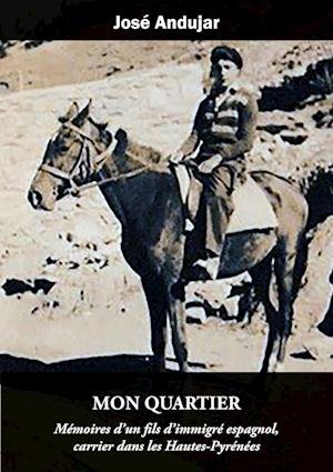 Cover for José Andujar · Mon quartier (Paperback Book) (2022)