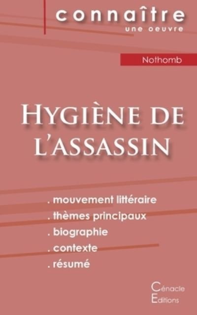 Cover for Amélie Nothomb · Fiche de lecture Hygiene de l'assassin de Nothomb (Analyse litteraire de reference et resume complet) (Paperback Bog) (2022)
