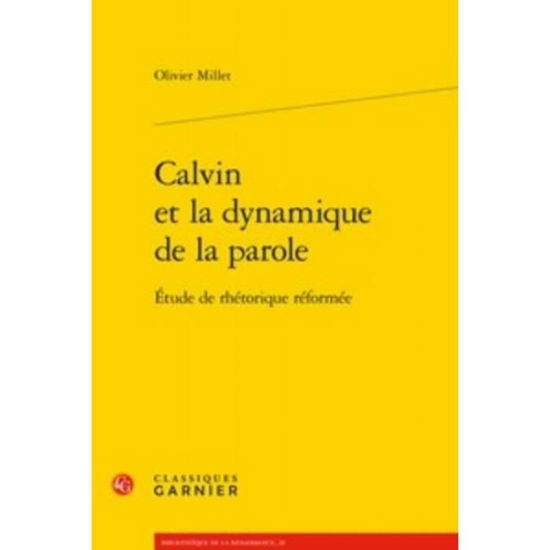 Cover for Olivier Millet · Calvin Et La Dynamique de la Parole (Paperback Book) (2019)