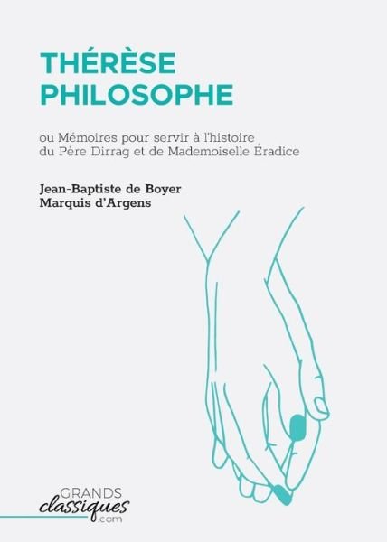 Cover for Jean-Baptiste de Boyer Marquis d'Argens · Thérèse philosophe (Paperback Book) (2018)