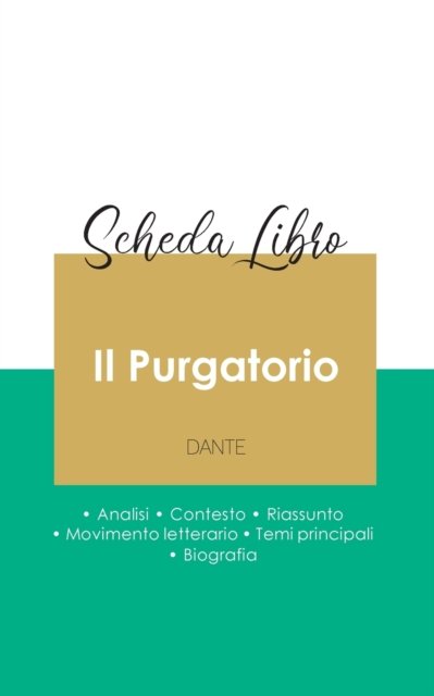Cover for Dante · Scheda libro Il Purgatorio di Dante (analisi letteraria di riferimento e riassunto completo) (Paperback Book) (2020)
