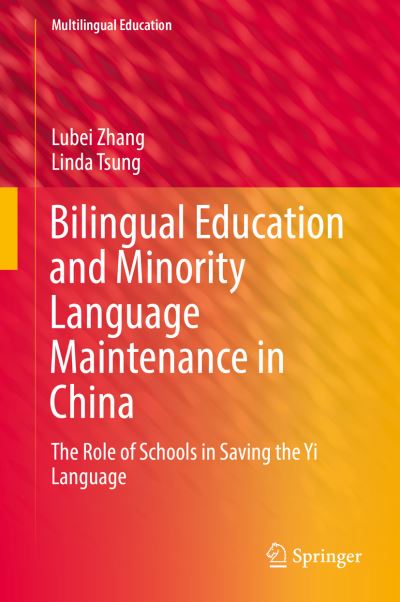 Cover for Zhang · Bilingual Education and Minority Language Maintenance in China (Book) [1st ed. 2019 edition] (2019)