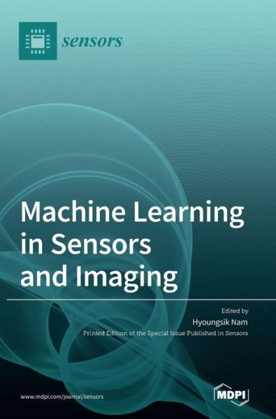 Cover for Mdpi AG · Machine Learning in Sensors and Imaging (Hardcover bog) (2022)