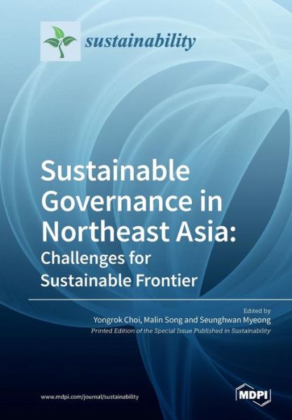 Cover for Yongrok Choi · Sustainable Governance in Northeast Asia (Pocketbok) (2018)
