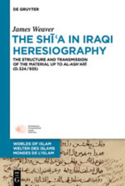 The Shia in Iraqi Doxography up - Weaver - Livros -  - 9783110620535 - 16 de dezembro de 2024