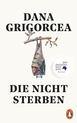 Cover for Dana Grigorcea · Die nicht sterben (Book) (2022)