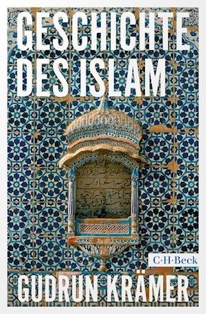 Cover for Gudrun KrÃ¤mer · Bp 6549 Geschichte Des Islam (Book)