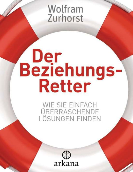 Cover for Zurhorst · Der Beziehungsretter (Bok)
