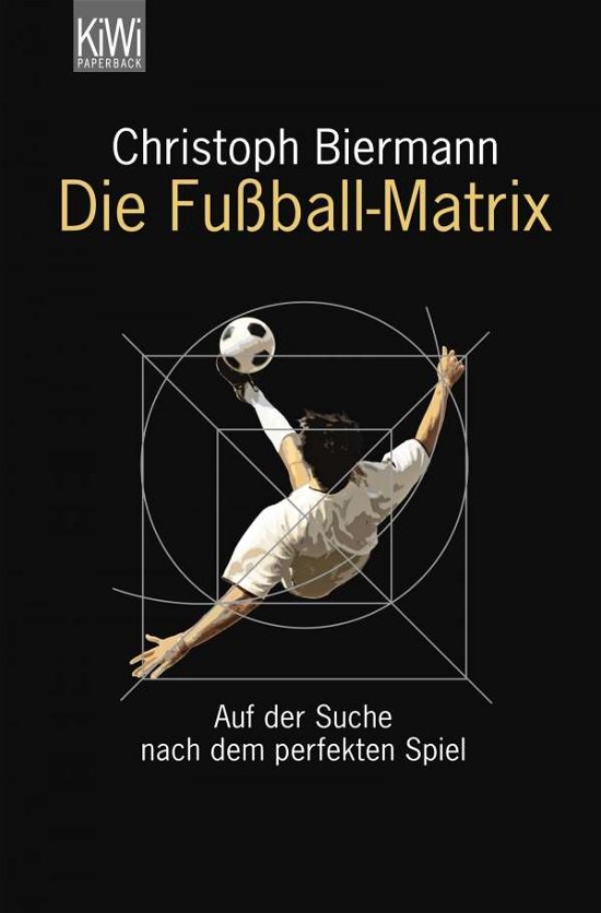 Cover for Christoph Biermann · KiWi TB.1180 Biermann.Fußball-Matrix (Buch)
