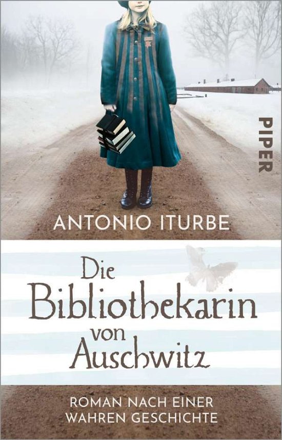 Cover for Antonio Iturbe · Die Bibliothekarin von Auschwitz (Paperback Book) (2022)