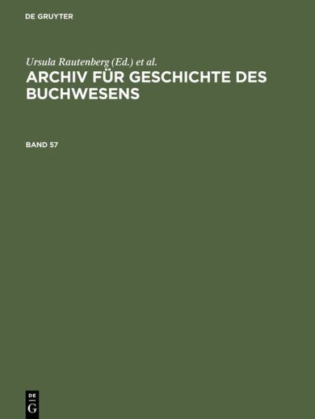 Cover for Ursula Rautenberg · Archiv für Geschichte d.Buchwesens.57 (Bok) (2003)