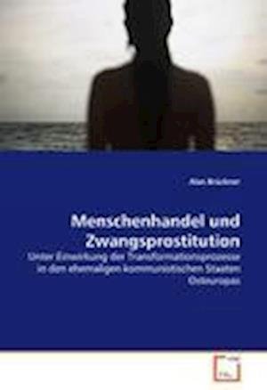Cover for Brückner · Menschenhandel und Zwangsprost (Book)