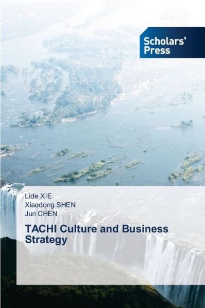 Cover for Lide Xie · TACHI Culture and Business Strategy (Paperback Book) (2021)