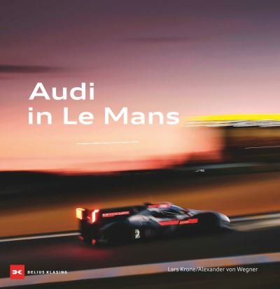 Cover for Audi at Le Mans (Hardcover Book) (2023)