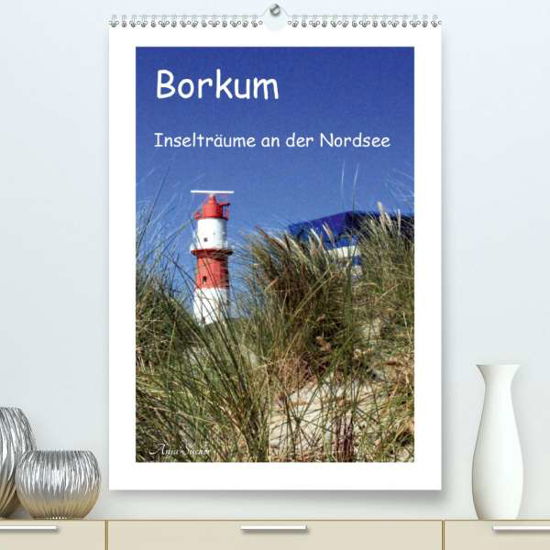 Borkum - Inselträume an der Nord - Sucker - Books -  - 9783672568535 - 