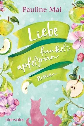 Cover for Pauline Mai · Liebe funkelt apfelgrun (Paperback Book) (2022)