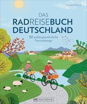 Cover for Thorsten BrÃ¶nner · Das Radreisebuch Deutschland (Hardcover Book) (2021)