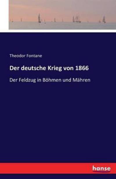 Cover for Fontane · Der deutsche Krieg von 1866 (Buch) (2016)
