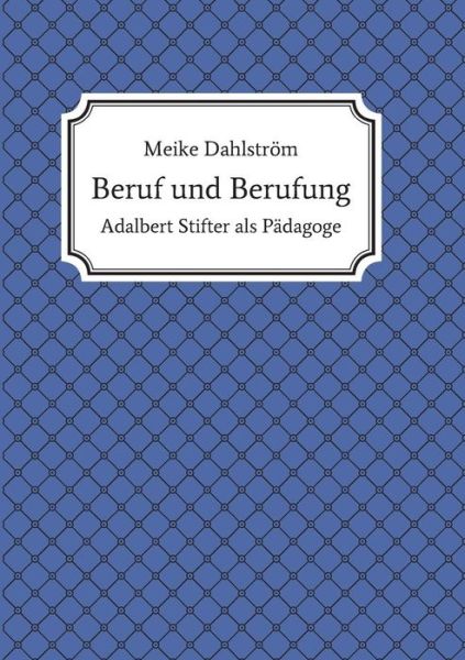 Cover for Dahlström · Beruf und Berufung (Book) (2017)