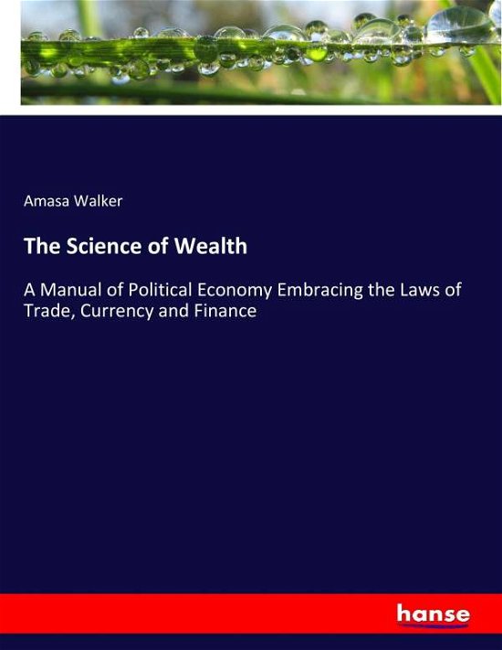 Cover for Walker · The Science of Wealth (Buch) (2017)