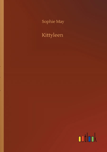 Cover for Sophie May · Kittyleen (Paperback Book) (2020)