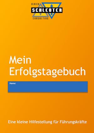 Cover for Ulrich Schleuter · Mein Erfolgstagebuch (Hardcover Book) (2021)