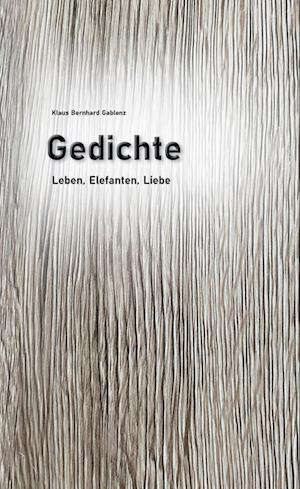 Cover for Klaus Gablenz · Gedichte (Hardcover Book) (2021)
