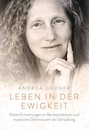 Cover for Andrea Gruner · Leben in der Ewigkeit (Book) (2025)