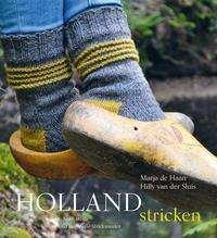 Cover for Marja de Haan · Holland stricken (Innbunden bok) (2021)