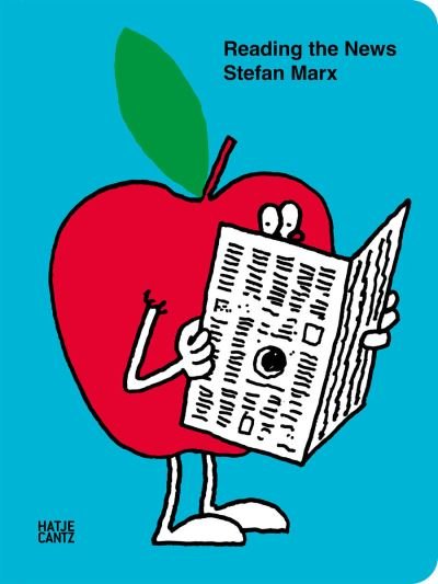 Cover for Stefan Marx · Stefan Marx: Reading the News (Kartongbok) (2023)