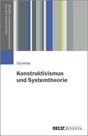 Cover for Miller · Konstruktivismus und Systemtheor (Book)
