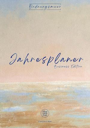 Cover for Claudia K. Benz · Ordnungsmeer - Jahresplaner für Frauen (Book) (2025)
