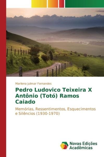 Cover for Fernandes · Pedro Ludovico Teixeira X Ant (Book) (2015)